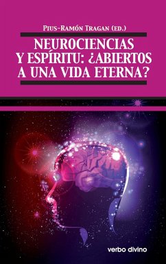 Neurociencias y espíritu (eBook, PDF) - Tragan, Pius Ramon