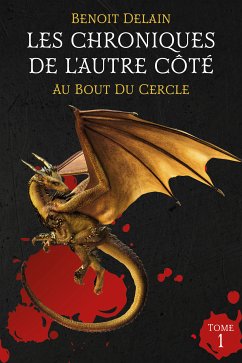 Les Chroniques de l'Autre Côté - Tome 1 (eBook, ePUB) - Delain, Benoit