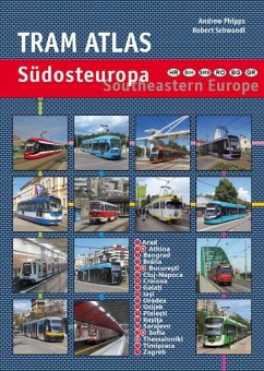 Tram Atlas Südosteuropa/Southeastern Europe - Phipps, Andrew;Schwandl, Robert