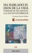 Ha hablado el Dios de la Vida (eBook,... - Bild 1