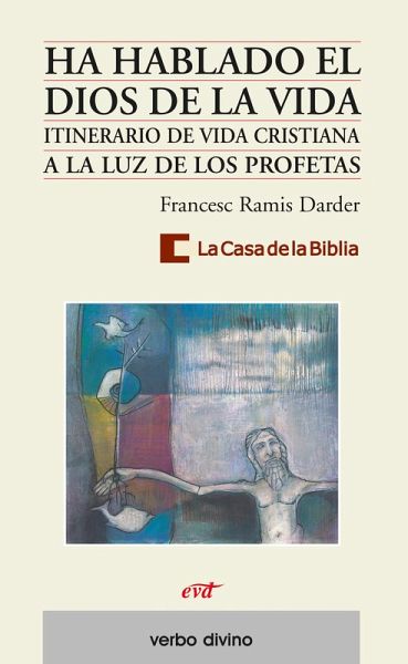 Ha hablado el Dios de la Vida (eBook, PDF) Ha hablado el Dios de la Vida (eBook, PDF)