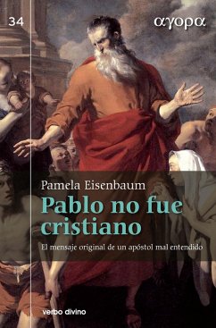 Pablo no fue cristiano (eBook, ePUB) - Eisenbaum, Pamela