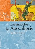 Qué se sabe de... Los símbolos del Apocalipsis (eBook, ePUB)