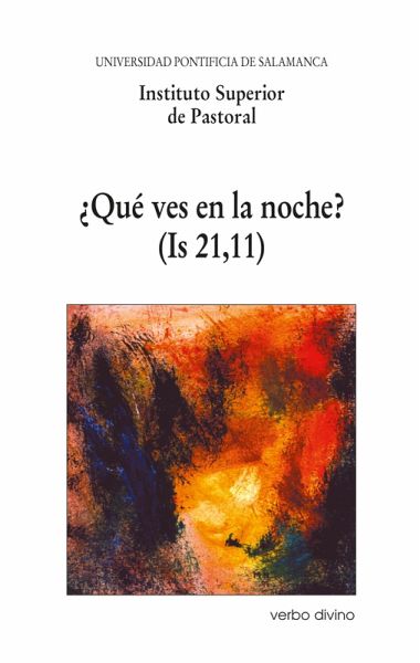 ¿Qué ves en la noche? (Is 21,11) (eBook, PDF) ¿Qué ves en la noche? (Is 21,11) (eBook, PDF)