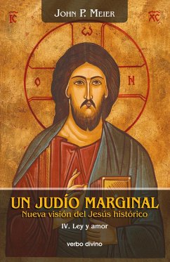 Un judío marginal. Nueva visión del Jesús histórico IV (eBook, PDF) - Meier, John Paul