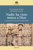 Nadie ha visto nunca a Dios (eBook, ePUB)