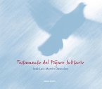 Testamento del pájaro solitario - Ed. especial (eBook, PDF)