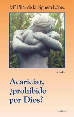 Cover Acariciar, ¿prohibido por Dios? (eBook, PDF)