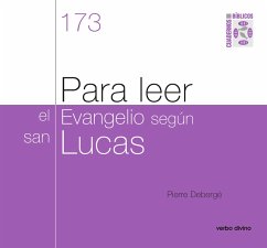 Para leer el evangelio según san Lucas (eBook, ePUB) - Debergé, Pierre