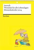 Wondrak für alle Lebenslagen (Monatskalender 2024)   Monatsplaner mit Spiralbindung zum Aufhängen  Kalendarium mit Platz für Notizen - Reclam