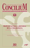 Propuestas para la reforma de la Curia romana. Concilium 353 (2013) (eBook, ePUB)