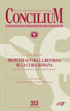 Propuestas para la reforma de la Curia romana. Concilium 353 (2013) (eBook, ePUB) - Ross, Susan A.; Scatena, Silvia; Susin, Luiz Carlos; Vila-Chã, João J.