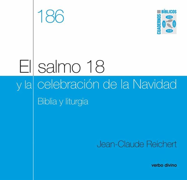 El salmo 18 y la celebración de Navidad (eBook, ePUB)