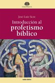 Introducción al profetismo bíblico (eBook, ePUB) Introducción al profetismo bíblico (eBook, ePUB)