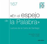 En el espejo de la Palabra. Lectura de la Carta de Santiago (eBook, ePUB)