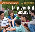 Para comprender la juventud actual (eBook, PDF)