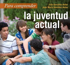 Para comprender la juventud actual (eBook, PDF) - González-anleo Grande de Castilla, Juan; González-Anleo Sánchez, Juan María
