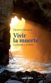 Vivir la muerte (eBook, ePUB)