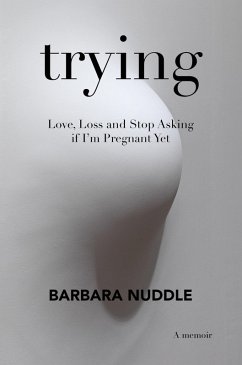 Trying (eBook, ePUB) - Nuddle, Barbara