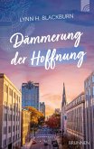 Dämmerung der Hoffnung