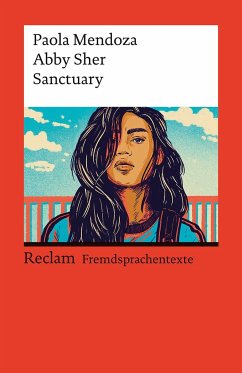 Sanctuary. Englischer Text mit deutschen Worterklärungen. Niveau B1-B2 (GER) - Mendoza, Paola;Sher, Abby