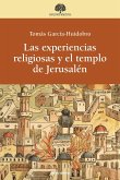 Las experiencias religiosas y el templo de Jerusalén (eBook, ePUB)