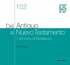 Del Antiguo al Nuevo Testamento (I) (eBook, PDF)