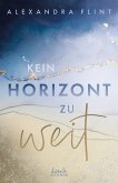 Kein Horizont zu weit / Tales of Sylt Bd.1 (eBook, ePUB)