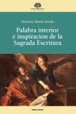 Palabra interior e inspiración de la Sagrada Escritura (eBook, ePUB)