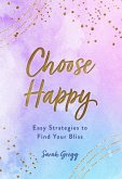 Choose Happy (eBook, ePUB)