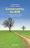 Conversemos, tío Willi (eBook, ePUB) Conversemos, tío Willi (eBook, ePUB)