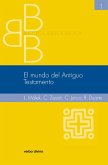El mundo del Antiguo Testamento (eBook, PDF) El mundo del Antiguo Testamento (eBook, PDF)