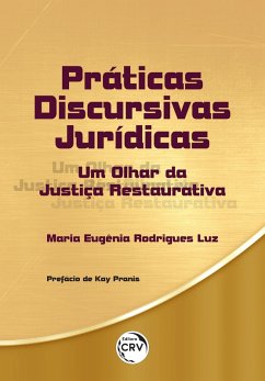 Práticas Discursivas Jurídicas (eBook, ePUB) - Luz, Maria Eugênia Rodrigues
