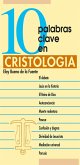 10 palabras clave en cristología (eBook, PDF)