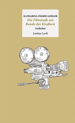 Die Filmstadt am Rande der Kindheit - Godler, Katharina Ingrid