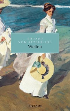 Wellen - Keyserling, Eduard von