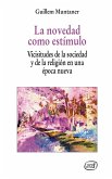 La novedad como estímulo (eBook, PDF) La novedad como estímulo (eBook, PDF)