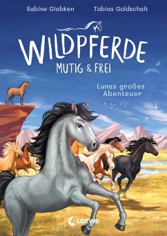 Lunas großes Abenteuer / Wildpferde - mutig und frei Bd.1 (eBook, ePUB) - Giebken, Sabine