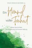 Ein Himmel voller Freiheit (eBook, ePUB)