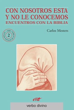 Cover Con nosotros está y no le conocemos (eBook, PDF)