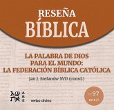 La Palabra de Dios para el mundo: la Federación Bíblica Católica (eBook, ePUB)