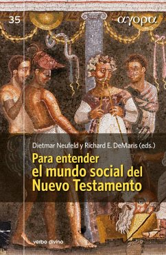 Para entender el mundo social del Nuevo Testamento (eBook, ePUB) - Demaris, Richard E.; Moxnes, Halvor; Neufeld, Dietmar; Osiek, Carolyn