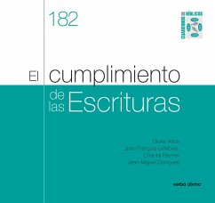 El cumplimiento de las Escrituras (eBook, ePUB) - Artus, Olivier; Garrigues, Jean-Miguel; Reynier, Chantal