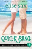 Quick Bang (Three More Wishes, #3) (eBook, ePUB)