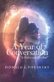 A Year of Conversation &quote;A Father and His Son&quote; (eBook, ePUB)
