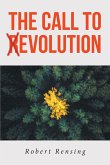 THE CALL TO (R)EVOLUTION (eBook, ePUB)