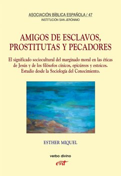 Amigos de esclavos, prostitutas y pecadores (eBook, PDF) - Miquel Pericás, Esther