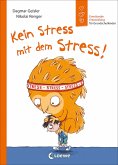 Kein Stress mit dem Stress! (Starke Kinder, glückliche Eltern) (eBook, ePUB)