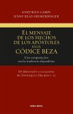El mensaje de los Hechos de los Apóstoles en el Códice Beza (eBook, PDF)