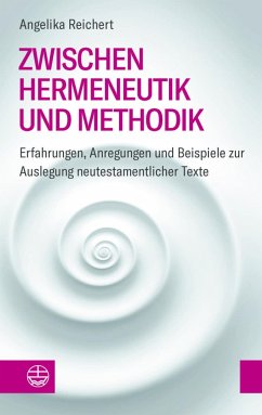 Zwischen Hermeneutik und Methodik - Reichert, Angelika